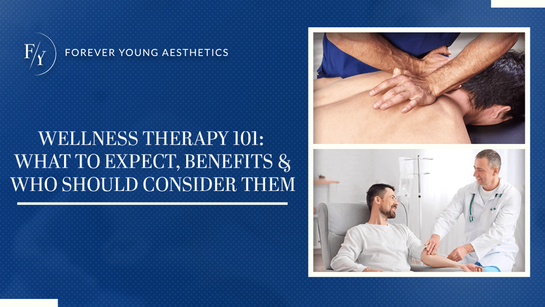 Wellness Therapy 101: What to Expect, Benefits & Who Should Consider Them