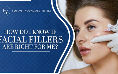 How Do I Know If Facial Fillers Are Right for Me?